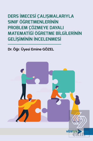 Ders İmecesi Çalışmalarıyla Sınıf Öğretmenlerinin Problem Çözmeye Daya