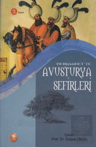 Dersaadet\'te Avusturya Sefirleri