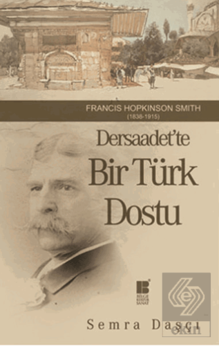 Dersaadet\'te Bir Türk Dostu