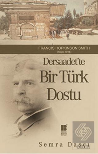 Dersaadet\'te Bir Türk Dostu