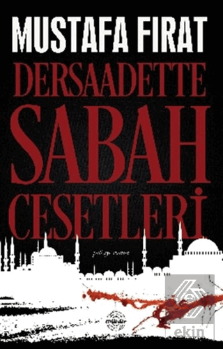 Dersaadette Sabah Cesetleri