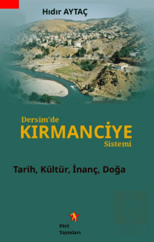 Dersim'de Kırmanciye Sistemi