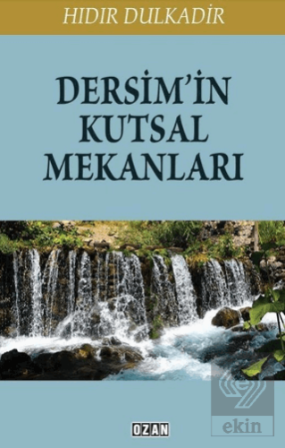 Dersim\'in Kutsal Mekanları