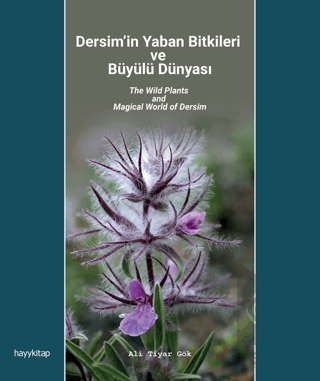 Dersim'in Yaban Bitkileri ve Büyülü Dünyası