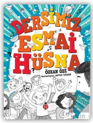 Dersimiz Esmai Hüsna