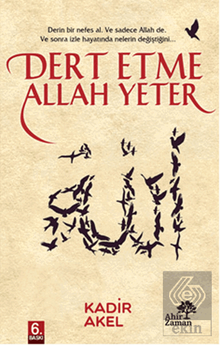 Dert Etme Allah Yeter