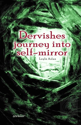 Dervishes Journey İnto Self-Mirror