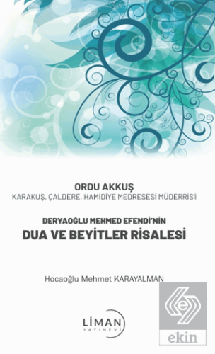 Deryaoğlu Mehmed Efendi'nin Dua Ve Beyitler Risale