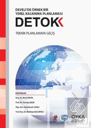 Detok Develi\'de Örnek Bir Yerel Kalkınma Planlamas