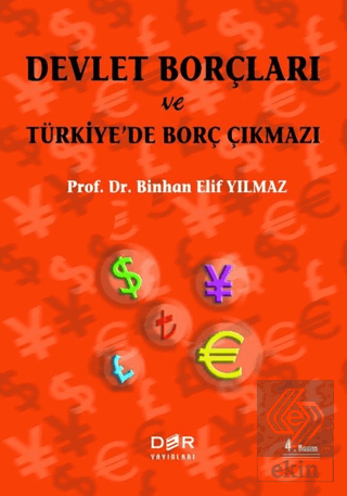 Devlet Borçları ve Türkiye'de Borç Çıkmazı