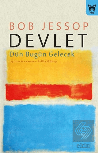 Devlet: Dün Bugün Gelecek