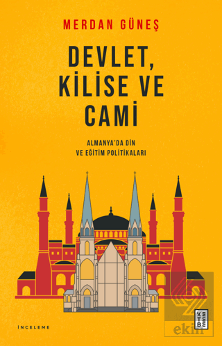 Devlet, Kilise ve Cami