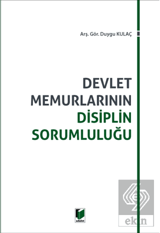 Devlet Memurlarının Disiplin Sorumluluğu