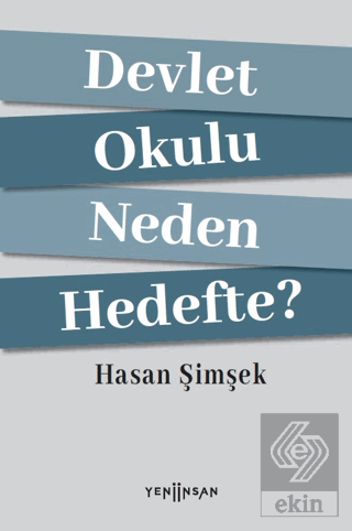 Devlet Okulu Neden Hedefte?