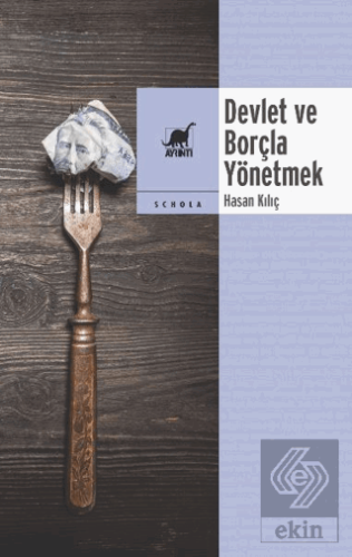 Devlet ve Borçla Yönetmek