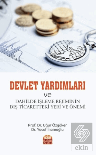 Devlet Yardımları ve Dahilde İşleme Rejiminin Dış