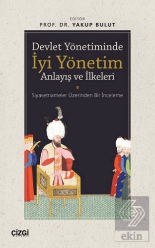 Devlet Yönetiminde İyi Yönetim Anlayış ve İlkeleri