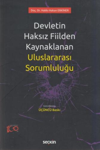 Devletin Haksız Fiilden Kaynaklanan Uluslararası Sorumluluğu