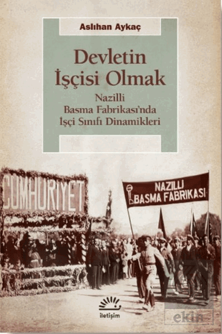 Devletin İşçisi Olmak