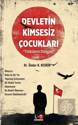 Devletin Kimsesiz Çocukları