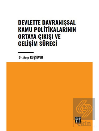 Devlette Davranışsal Kamu Politikalarının Ortaya Ç