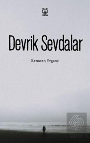 Devrik Sevdalar