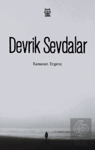 Devrik Sevdalar