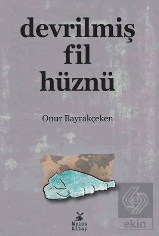 Devrilmiş Fil Hüznü