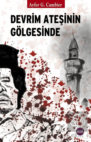 Devrim Ateşinin Gölgesinde