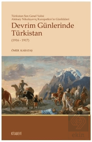 Devrim Günlerinde Türkistan (1916 - 1917)