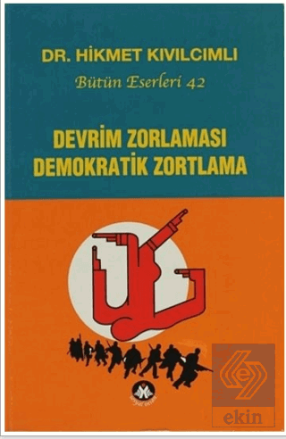 Devrim Zorlaması Demokratik Zortlama