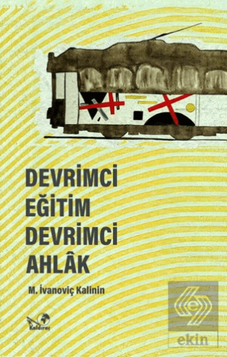 Devrimci Eğitim Devrimci Ahlak - İmzalı