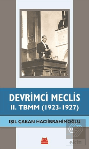 Devrimci Meclis - 2. TBMM (1923-1927)