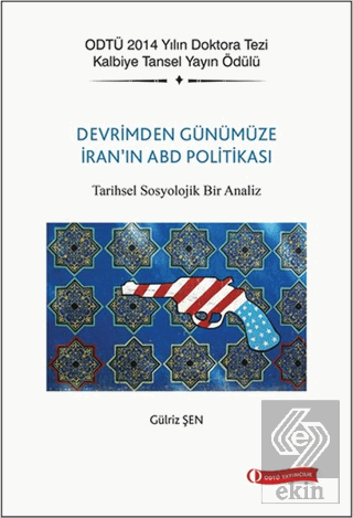 Devrim\'den Günümüze İran\'ın ABD Politikası