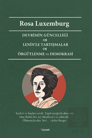 Devrimin Güncelliği - Lenin'le Tartışmalar - Örgüt