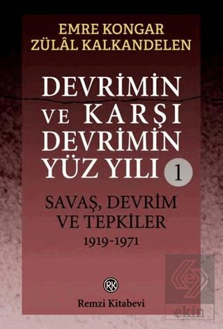 Devrimin ve Karşı Devrimin Yüz Yılı 1