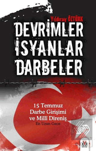 Devrimler - İsyanlar - Darbeler