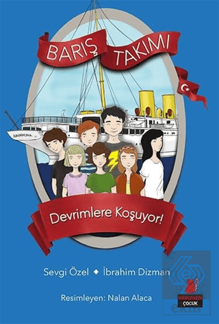 Devrimlere Koşuyor! - Barış Takımı