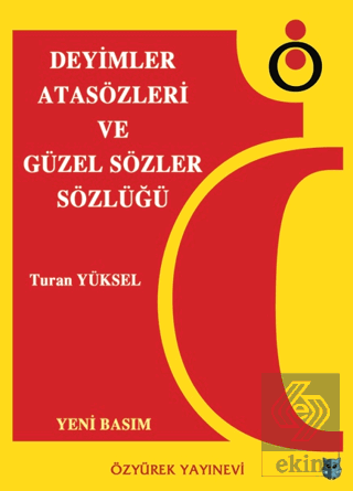 Deyimler, Atasözleri ve Güzel Sözler Sözlüğü