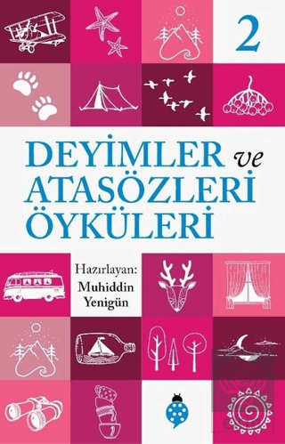 Deyimler ve Atasözleri Öyküleri - 2