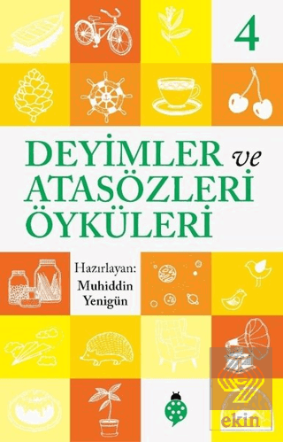 Deyimler ve Atasözleri Öyküleri - 4