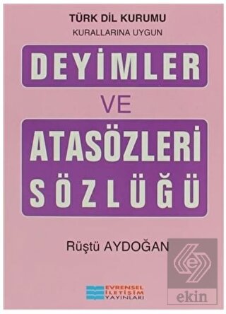 Deyimler ve Atasözleri Sözlüğü