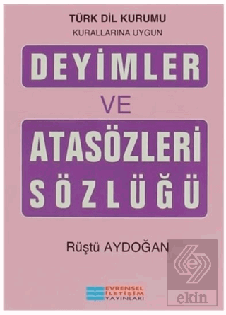 Deyimler ve Atasözleri Sözlüğü