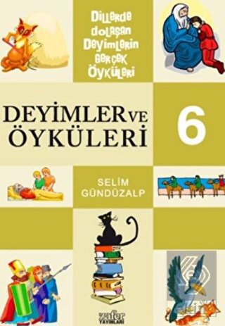 Deyimler ve Öyküleri 6