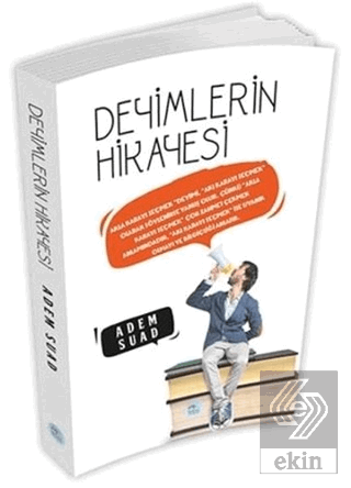 Deyimlerin Hikayesi