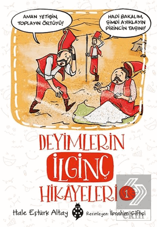 Deyimlerin İlginç Hikayeleri 1