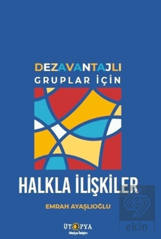 Dezavantajlı Gruplar İçin Halkla İlişkiler