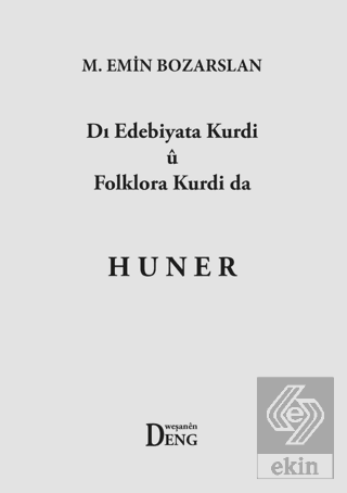 Dı Edebiyata Kurdi U Folklora Kurdi Da Huner