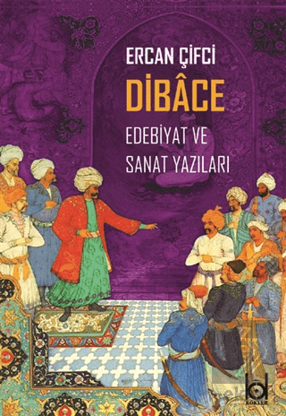 Dibace Edebiyat ve Sanat Yazıları