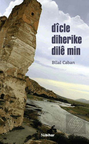 Dicle Diherike Dile Min